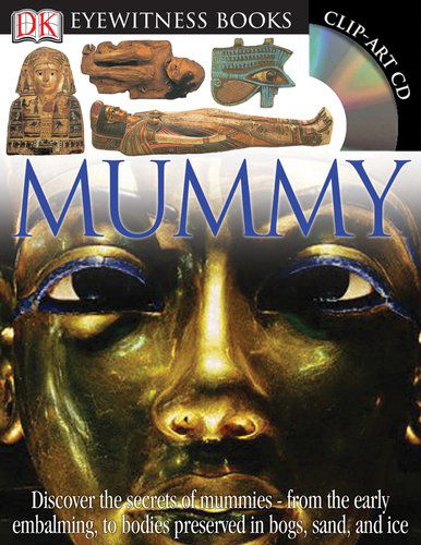 Cover for James Putnam · Mummy (Dk Eyewitness Books) (Hardcover Book) [Har / Com edition] (2009)