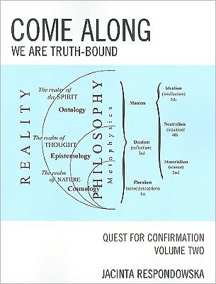 Cover for Jacinta Respondowska · Come Along: We Are Truth-Bound (Paperback Book) [Second edition] (2010)