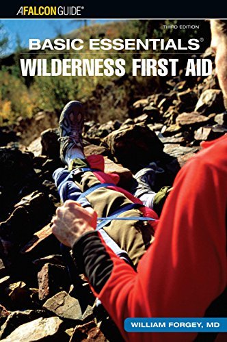 Cover for Forgey, William W., MD · Basic Essentials (R) Wilderness First Aid - Basic Essentials Series (Paperback Book) [Third edition] (2007)