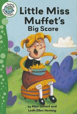 Cover for Durant, Alan (Middlesex University UK) · Little Miss Muffet's Big Scare - Tadpoles: Nursery Crimes (Paperback Book) (2012)