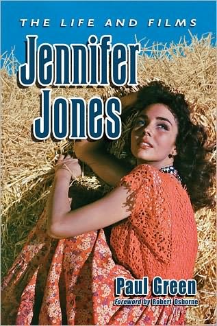 Cover for Paul Green · Jennifer Jones: The Life and Films (Paperback Book) (2011)