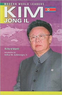 Cover for Richard Worth · Kim Jong II - Modern World Leaders (Gebundenes Buch) (2008)