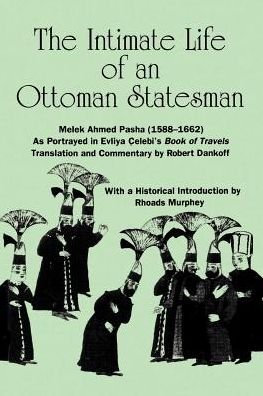 Cover for Evliya · Intimate Life Ottoman St: As Portrayed in Evliya Celebi's Book of Travels (Seyahat-name) (Pocketbok) (1991)