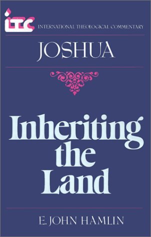 Cover for E. John Hamlin · Inheriting the Land: a Commentary on the Book of Joshua (International Theological Commentary) (Paperback Book) (1983)