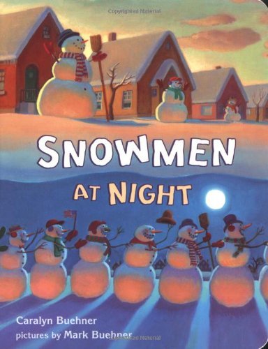 Cover for Caralyn Buehner · Snowmen at Night (Board book) (2004)