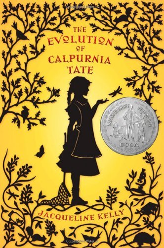 Cover for Jacqueline Kelly · The Evolution of Calpurnia Tate: (Newbery Honor Book) - Calpurnia Tate (Gebundenes Buch) (2009)