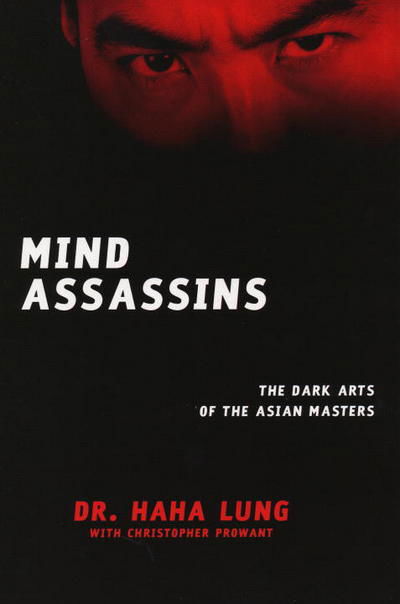 Cover for Haha Lung · Mind Assassins: The Dark Arts of the Asian Masters (Paperback Book) (2010)