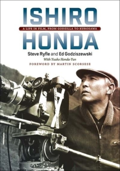 Cover for Steve Ryfle · Ishiro Honda: A Life in Film, from Godzilla to Kurosawa (Paperback Book) (2023)