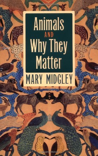 Cover for Mary Midgley · Animals and Why They Matter (Paperback Book) [Reissue edition] (1998)