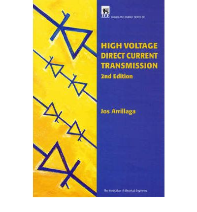 Cover for Arrillaga, Jos (Professor, University of Canterbury, New Zealand) · High Voltage Direct Current Transmission - Energy Engineering (Hardcover Book) (1998)