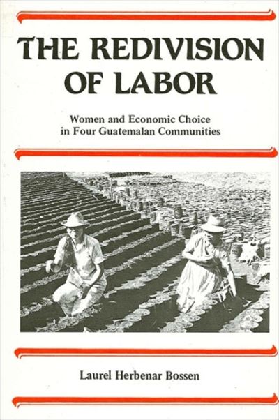 Cover for Laurel Bossen · The Redivision of Labor (Paperback Book) (1984)