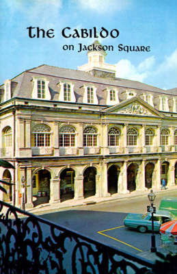 Cover for Samuel Wilson Jr. · Cabildo on Jackson Square, the (Paperback Book) (1988)