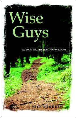 Cover for Jeff Hendley · Wise Guys (Paperback Book) (2005)