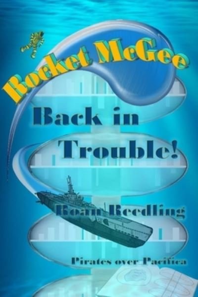 Cover for Roan Reedling · Rocket McGee : Back in Trouble! (Paperback Bog) (2015)