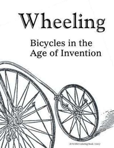 Cover for Luci Erisman · Wheeling Bicycles in the Age of Invention (Paperback Book) (2017)