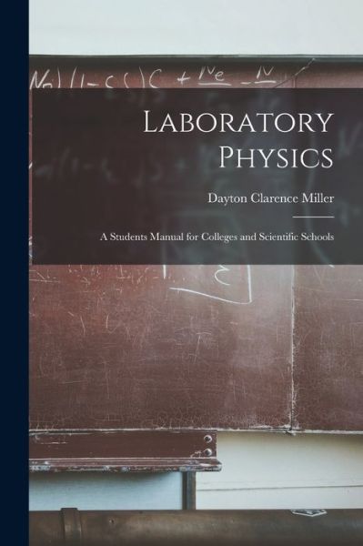 Cover for Dayton Clarence Miller · Laboratory Physics (Paperback Book) (2021)