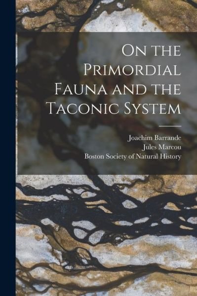 Cover for Joachim 1799-1883 Barrande · On the Primordial Fauna and the Taconic System [microform] (Paperback Bog) (2021)