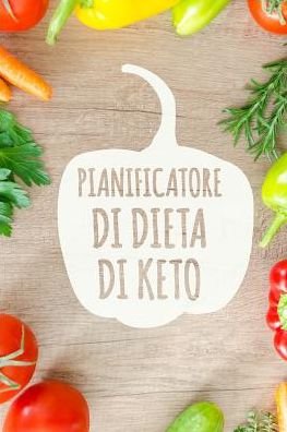 Pianificatore di Dieta di Keto - Kuhab Taccuini - Bøger - Independently Published - 9781075549410 - 23. juni 2019