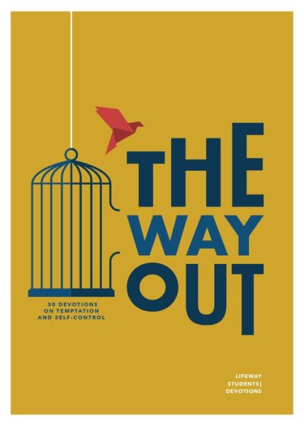 Cover for Lifeway Students · The Way Out - Teen Devotional (Paperback Book) (2021)