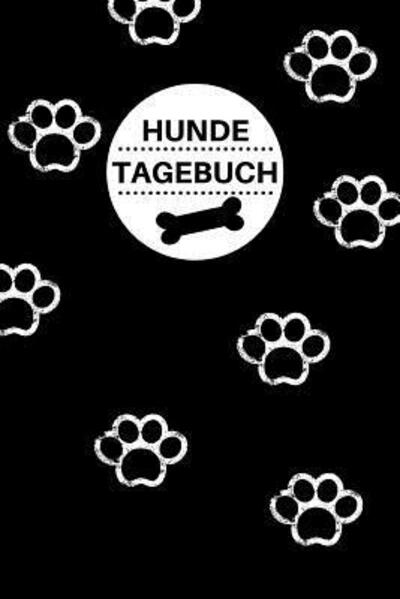 Cover for Mein Hundetagebuch · Hunde Tagebuch (Paperback Book) (2019)