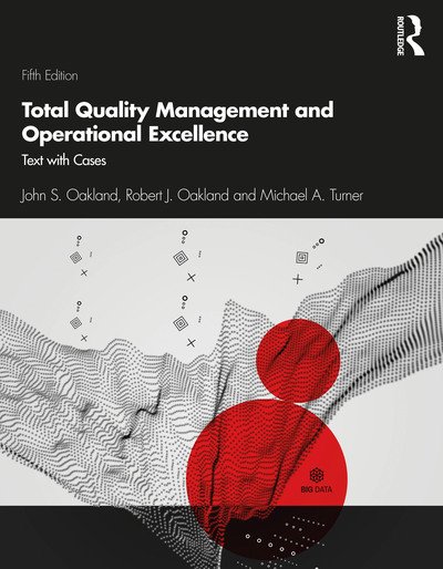 Cover for John S. Oakland · Total Quality Management and Operational Excellence: Text with Cases (Paperback Bog) (2020)