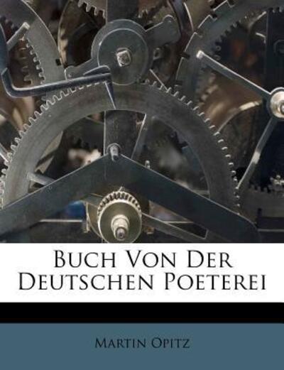 Cover for Opitz · Buch Von Der Deutschen Poeterei (Book)