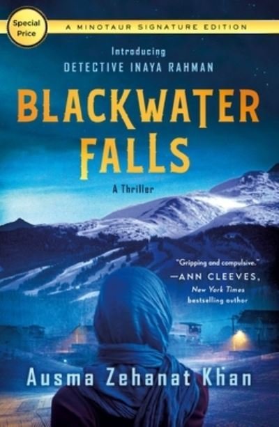 Blackwater Falls: A Thriller - Blackwater Falls Series - Ausma Zehanat Khan - Books - Minotaur Books,US - 9781250906410 - December 11, 2023