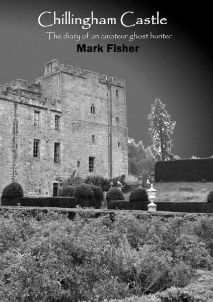 Cover for Mark Fisher · Chillingham Castle (Paperback Book) (2012)