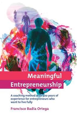 Cover for Francisco Badia · Meaningful Entrepreneurship (Paperback Book) (2016)