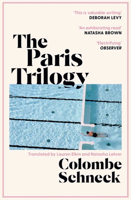 Cover for Colombe Schneck · The Paris Trilogy: A Life in Three Stories (Paperback Book) (2025)