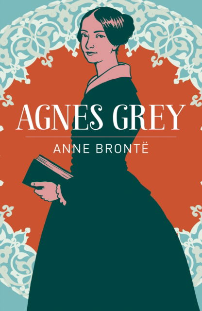 Agnes Grey - Arcturus Classics - Anne Bronte - Bøger - Arcturus Publishing Ltd - 9781398813410 - 1. juni 2023