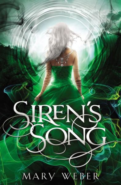 Cover for Mary Weber · Siren's Song - The Storm Siren Trilogy (Paperback Book) (2016)