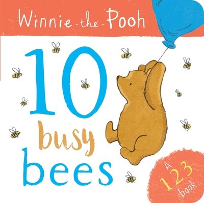 Winnie the Pooh: 10 Busy Bees (a 123 Book) - Disney - Livros - HarperCollins Publishers - 9781405296410 - 14 de maio de 2020