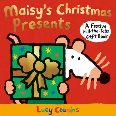 Cover for Lucy Cousins · Maisy's Christmas Presents - Maisy (Hardcover Book) (2016)