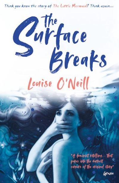 Cover for Louise O'Neill · The Surface Breaks: a reimagining of The Little Mermaid (Paperback Bog) (2019)