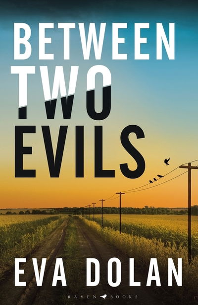 Cover for Eva Dolan · Between Two Evils (Paperback Book) (2020)