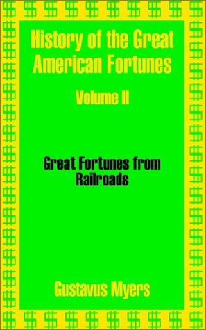 Cover for Gustavus Myers · History of the Great American Fortunes (Volume Two) (Paperback Bog) (2002)