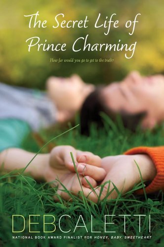 Cover for Deb Caletti · The Secret Life of Prince Charming (Taschenbuch) [Reprint edition] (2010)