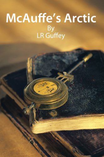 Cover for L R Guffey · Mcauffe's Arctic (Paperback Book) (2009)
