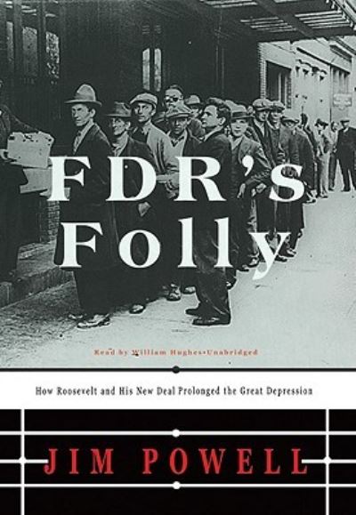 Cover for Jim Powell · FDR's Folly (CD) (2008)