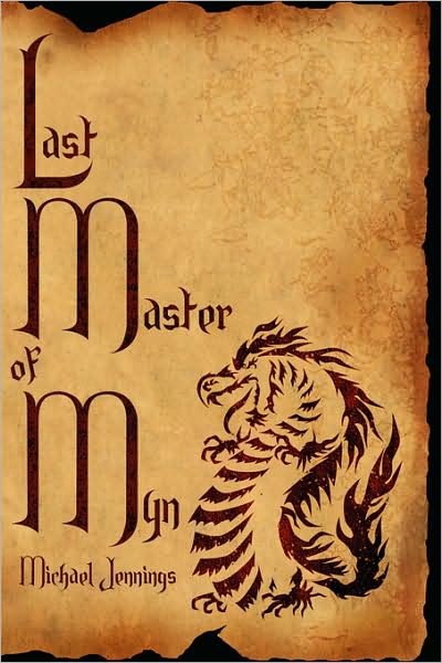 Cover for Michael Jennings · Last Master of Myn (Paperback Book) (2009)