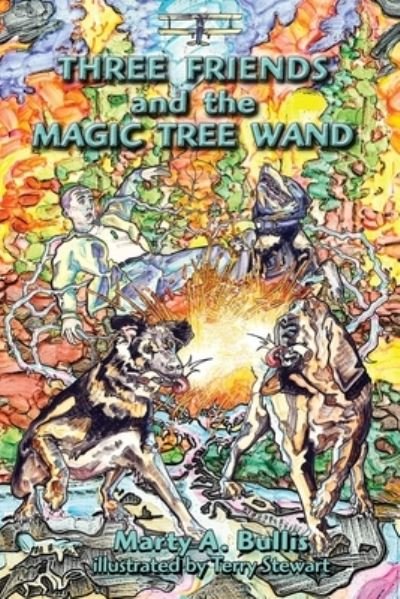 Cover for Marty A. Bullis · Three Friends and the Magic Tree Wand (Paperback Bog) (2008)