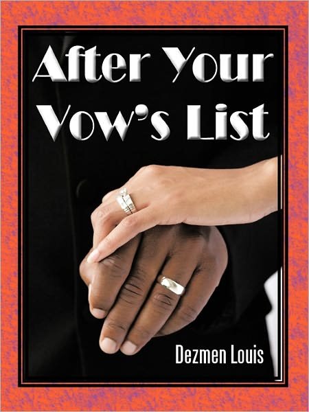 Cover for Dezmen Louis · After Your Vow's List (Paperback Bog) (2011)