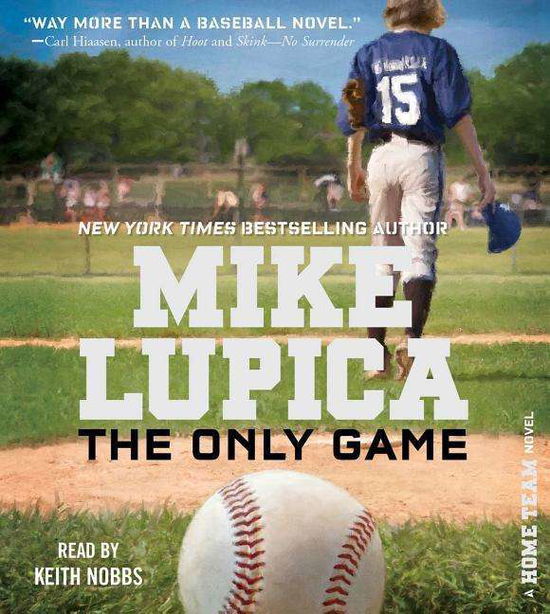 Cover for Mike Lupica · The Only Game (CD) (2015)