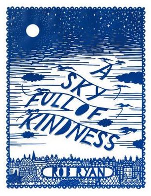 Cover for Rob Ryan · A Sky Full of Kindness (Hardcover Book) (2011)