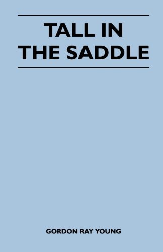 Cover for Gordon Ray Young · Tall in the Saddle (Paperback Book) (2011)