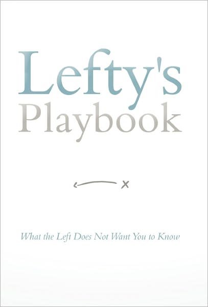 Cover for Jw · Lefty's Playbook: What the Left Does Not Want You to Know (Innbunden bok) (2010)