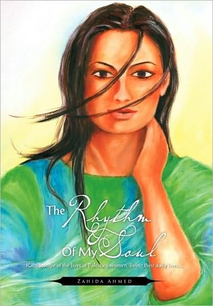 Cover for Zahida Ahmed · The Rhythm of My Soul (Gebundenes Buch) (2010)