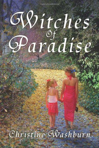 Cover for Christine Washburn · Witches of Paradise (Paperback Bog) (2011)