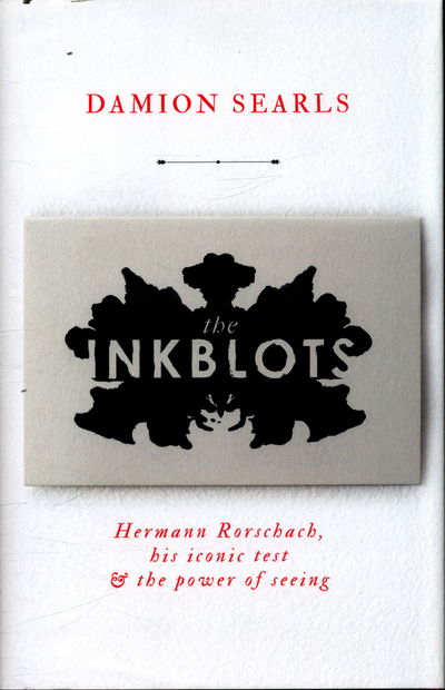 Cover for Damion Searls · The Inkblots (Hardcover Book) (2017)